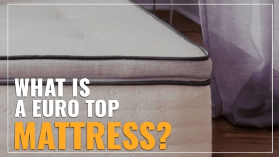 Euro Top Mattress